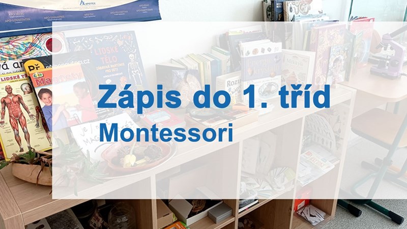 Zápis krok za krokem - třídy s Montessori výukou