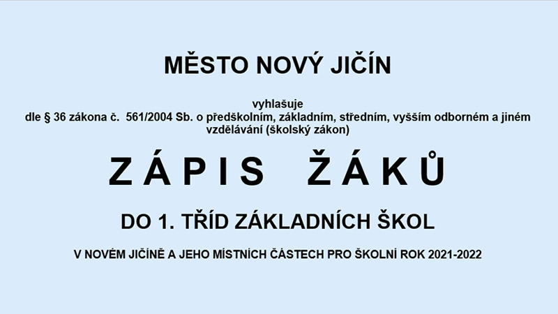 Termín a forma zápisu do 1. třídy