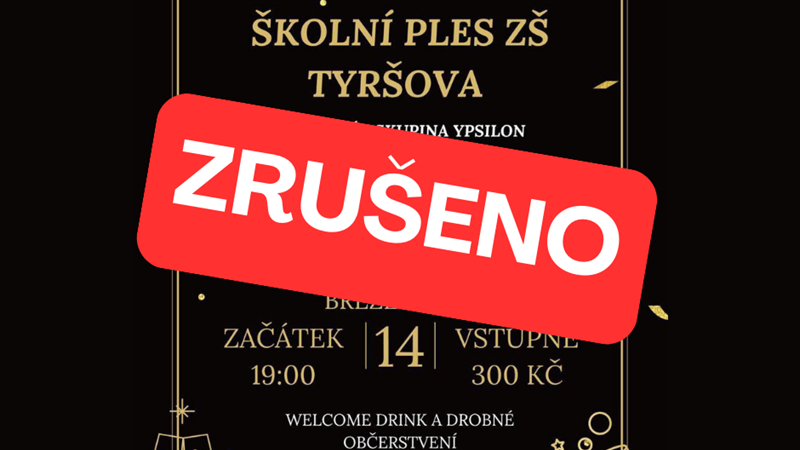 Školní ples ZŠ Tyršova ZRUŠEN